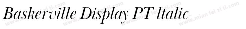 Baskerville Display PT ltalic字体转换